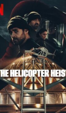 The Helicopter Heist (2024)