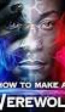 How to Make a Werewolf (2024)