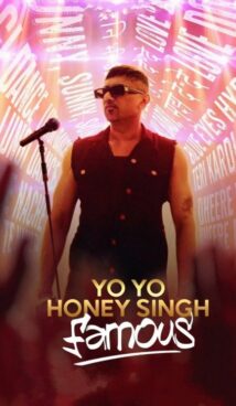 Yo Yo Honey Singh Famous (2024) Hindi Movie